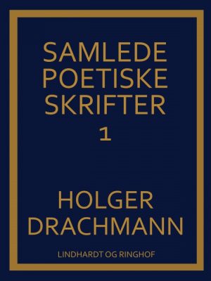 Samlede poetiske skrifter: 1 (Bog)