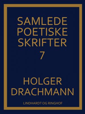 Samlede poetiske skrifter: 7 (Bog)