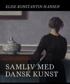 Samliv med dansk kunst (E-bog)