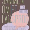 Sammen Om Et Fagsprog - Elin Poulsen - Bog
