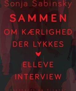 Sammen Om Kærlighed Der Lykkes - Sonja Sabinsky - Bog