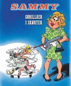 Sammy: Gorillaer I Skørter - Raoul Cauvin - Tegneserie