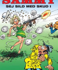 Sammy: Sej sild med skud i (Bog)