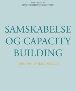 Samskabelse Og Capacity Building I Den Offentlige Sektor - Nikolaj Stegeager - Bog