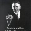 Samtale Mellem Adolf Hitler Og Mig - Dietrich Eckart - Bog