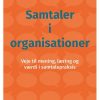 Samtaler I Organisationer - Peter Hansen-skovmoes - Bog