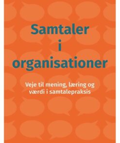 Samtaler I Organisationer - Peter Hansen-skovmoes - Bog