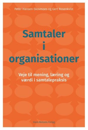 Samtaler I Organisationer - Peter Hansen-skovmoes - Bog