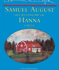Samuel August fra Sevedstorp og Hanna i Hult (E-bog)