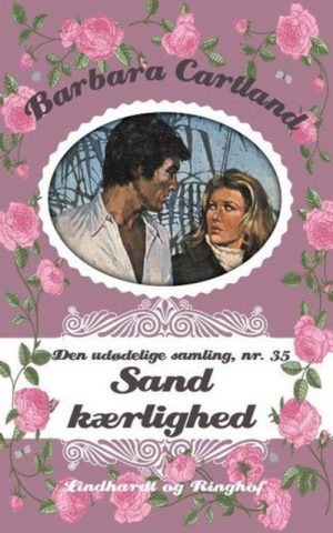 Sand Kærlighed - Barbara Cartland - Bog