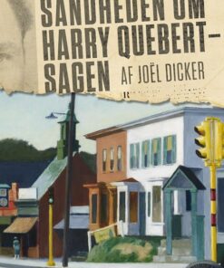 Sandheden Om Harry Quebert-sagen - JoÃ«l Dicker - Bog