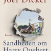 Sandheden Om Harry Quebert-sagen - Luksusudgave - JoÃ«l Dicker - Bog