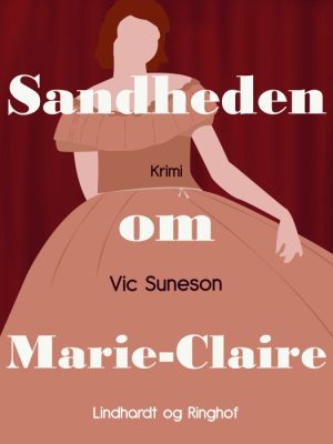 Sandheden om Marie-Claire (E-bog)