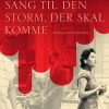 Sang Til Den Storm, Der Skal Komme - Peter Fröberg Idling - Bog