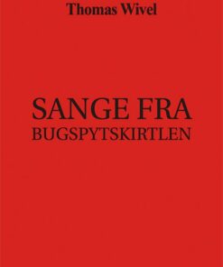 Sange Fra Bugspytkirtlen - Thomas Wivel - Bog
