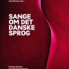 Sange Om Det Danske Sprog - Lise Bostrup - Bog