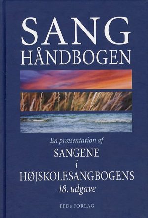 Sanghåndbogen - Foreningen For Folkehøjskoler - Bog