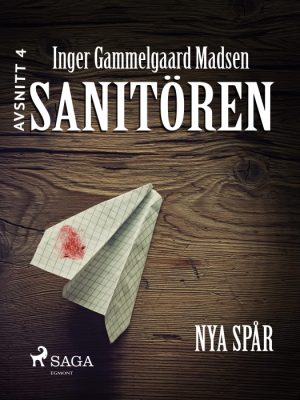 Sanitören 4: Nya spår (E-bog)