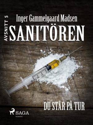 Sanitören 5: Du står på tur (E-bog)