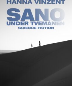 Sano - under tvemånen (E-bog)