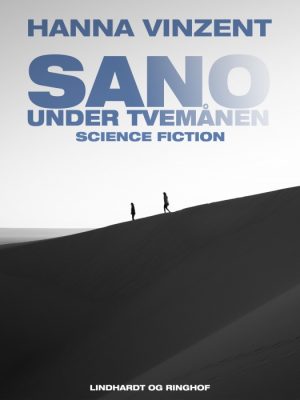 Sano - under tvemånen (E-bog)