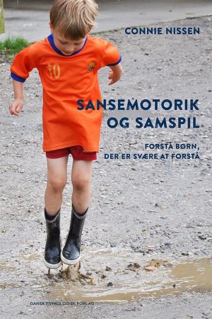 Sansemotorik Og Samspil - Connie Nissen - Bog