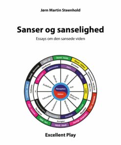 Sanser Og Sanselighed - Jørn Martin Steenhold - Bog