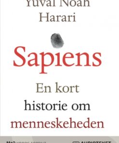 Sapiens - En kort historie om menneskeheden (Lydbog)