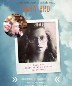 Sara Bro: Drømte, at kæresten var utro med bedste veninde (E-bog)
