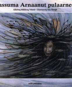 Sassuma Arnaanut pulaarneq (Bog)
