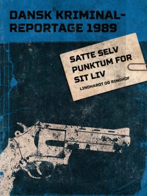 Satte selv punktum for sit liv (E-bog)