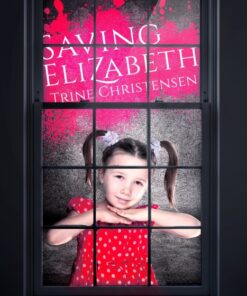 Saving Elizabeth (E-bog)