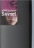 Savnet - Karin Alvtegen - Bog