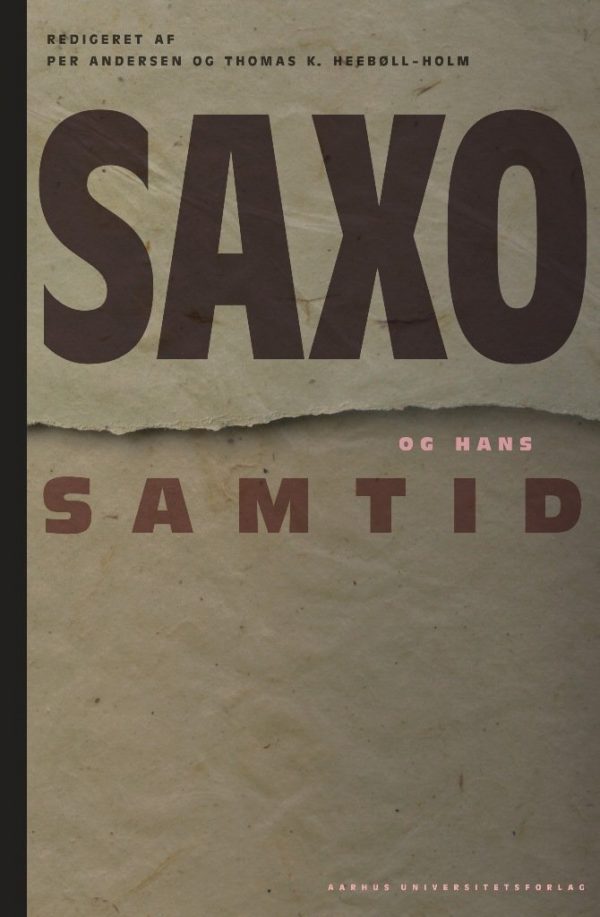 Saxo Og Hans Samtid - Per Andersen - Bog