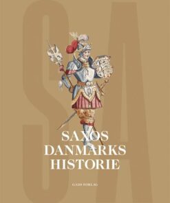 Saxos Danmarkshistorie - Saxo Grammaticus - Bog
