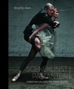 Scenekunst På Kanten - Birgitte Dam - Bog