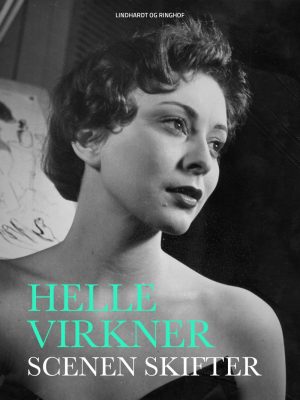 Scenen Skifter - Helle Virkner - Bog
