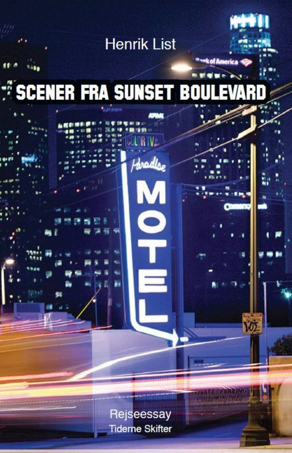 Scener Fra Sunset Boulevard - Henrik List - Bog