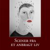 Scener fra et anbragt liv (Bog)