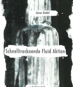 Schnelltrocknende Fluid Aktion - Janus Kodal - Bog