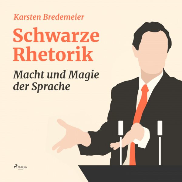 Schwarze Rhetorik - Macht und Magie der Sprache (Lydbog)