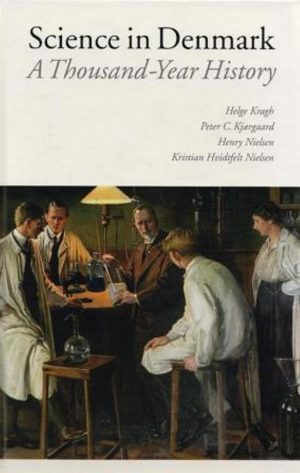 Science In Denmark - Helge Kragh - Bog