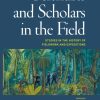 Scientists and Scholars in the Field (Bog)