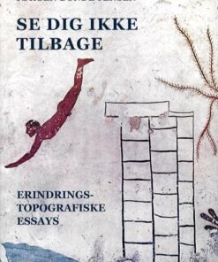 Se Dig Ikke Tilbage - Jørgen Bonde Jensen - Bog