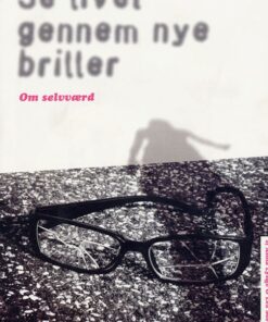 Se livet gennem nye briller (Bog)