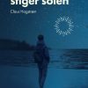 Se nu stiger solen (Bog)