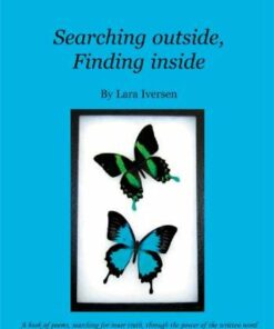 Searching Outside, Finding Inside - Lara Iversen - Bog