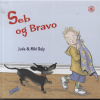 Seb og Bravo (Bog)