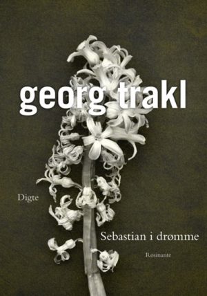 Sebastian I Drømme - Georg Trakl - Bog