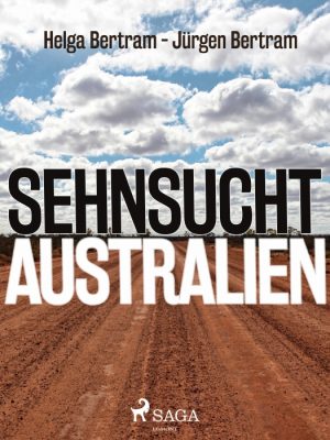 Sehnsucht Australien (E-bog)